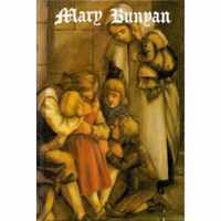 Mary Bunyan De blinde dochter van John Bunyan