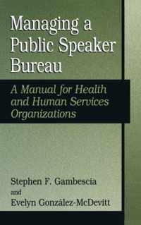 Managing A Public Speaker Bureau