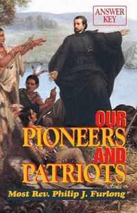 Our Pioneers and Patriots