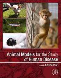 Animal Models for the Study of Human Disease