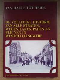 Van Haule tot Heide , Weststellingwerf