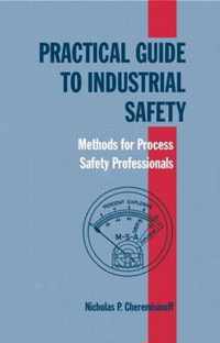 Practical Guide to Industrial Safety