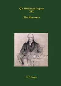 Q's Historical Legacy - XIX - The Westcotes (Napoleonic Prisoners of War in Devon)