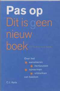 Pas op Dit is geen nieuw boek Dit is een oud boek