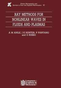 Ray Methods for Nonlinear Waves in Fluids and Plasmas