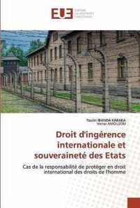 Droit d'ingerence internationale et souverainete des Etats