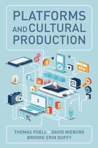 Platforms and Cultural Production