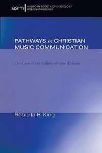 Pathways in Christian Music Communication