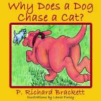 Why Does a Dog Chase a Cat?