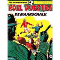 De Avontuur van Roel Dijkstra, De maarschalk