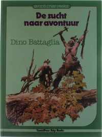 Dino Battaglia - De zucht naar avontuur