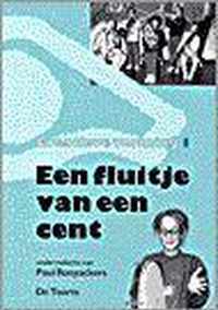 FLUITJE VAN EEN CENT, EEN