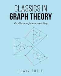 Classics in Graph Theory