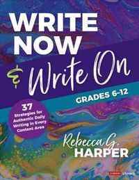 Write Now & Write On, Grades 6-12