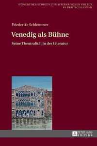 Venedig als Bühne