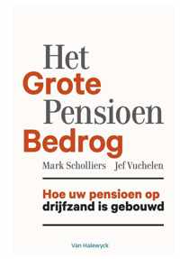 Het grote pensioenbedrog