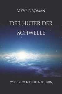 Der Huter der Schwelle