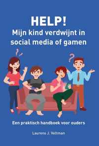 HELP! Mijn kind verdwijnt in social media of gamen