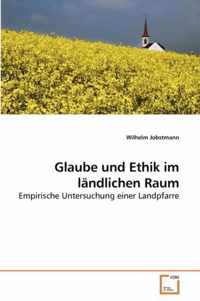 Glaube und Ethik im landlichen Raum