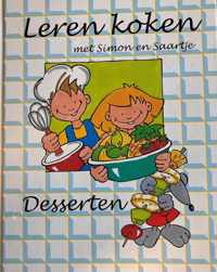 Leren koken met Simon en Saartje - Desserten