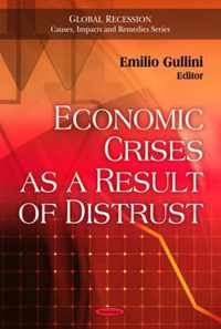 Economic Crises as a Result of Distrust