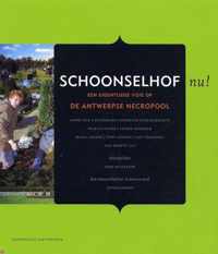 Schoonselhof nu!