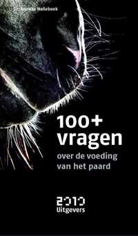 100+ vragen over de voeding van het paard