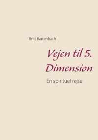 Vejen til 5. Dimension