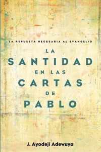 La Santidad en las Cartas de Pablo