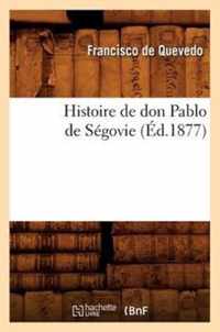 Histoire de Don Pablo de Segovie, (Ed.1877)