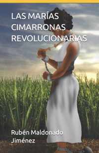Las Marias Cimarronas Revolucionarias