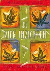 Wijsheid van de Tolteken  -   De vier inzichten