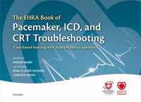 The EHRA Book of Pacemaker, ICD, and CRT Troubleshooting