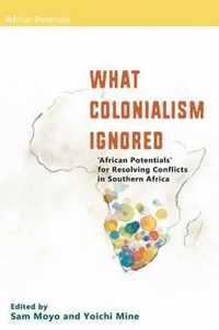 What Colonialism Ignored