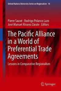 The Pacific Alliance in a World of Preferential Trade Agreements