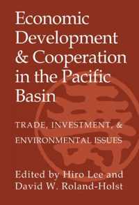 Economic Development and Cooperation in the Pacific Basin