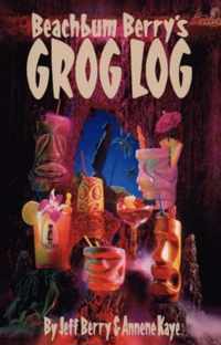 Beachbum Berry's Grog Log