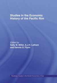 Studies in the Economic History of the Pacific Rim