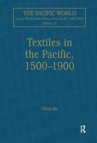 Textiles in the Pacific, 1500-1900