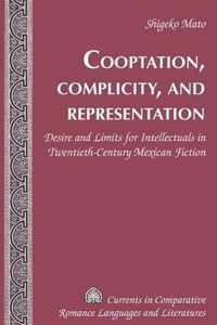 Cooptation, Complicity, and Representation