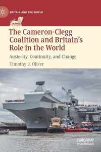 The Cameron-Clegg Coalition and Britain's Role in the World