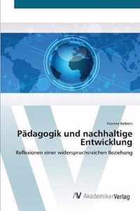 Padagogik und nachhaltige Entwicklung