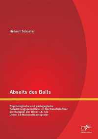 Abseits des Balls