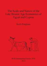 The Scale and Nature of the Late Bronze Age Economies of Egypt and Cyprus