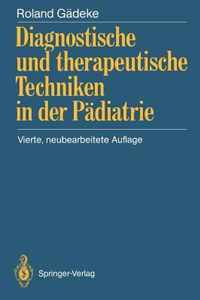 Diagnostische und Therapeutische Techniken in der Padiatrie