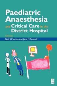 Pediatric Anesthesia and Critical Care in the Hospital