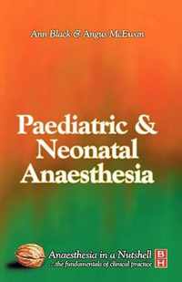 Paediatric & Neonatal Anaesthesia