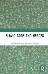 Slavic Gods and Heroes