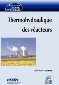 Thermohydraulique Des Reacteurs