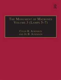 The Monument of Matrones Volume 3 (Lamps 5-7)